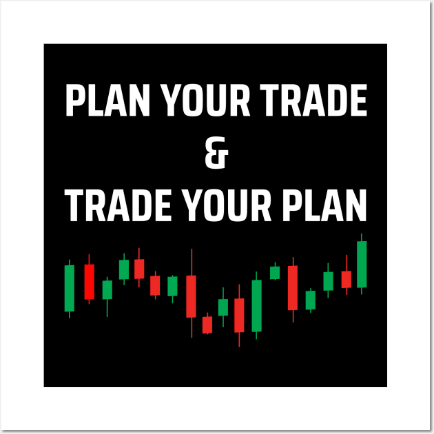 plan your trade investor trading bullish bearish Wall Art by RIWA